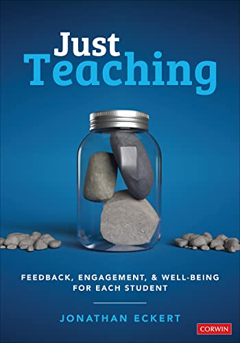 Stock image for Just Teaching: Feedback, Engagement, and Well-Being for Each Student for sale by ThriftBooks-Dallas