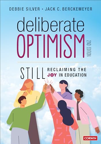 Stock image for Deliberate Optimism: Still Reclaiming the Joy in Education for sale by BooksRun