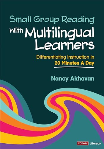 Stock image for Small Group Reading With Multilingual Learners : Differentiating Instruction in 20 Minutes a Day for sale by GreatBookPrices