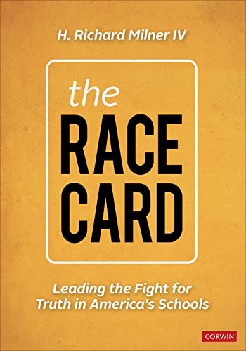 Imagen de archivo de The Race Card: Leading the Fight for Truth in America  s Schools a la venta por BooksRun