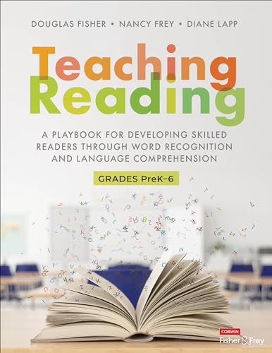 Stock image for Teaching Reading [Higher-Ed Version]: A Playbook for Developing Skilled Readers Through Word Recognition and Language Comprehension for sale by SecondSale