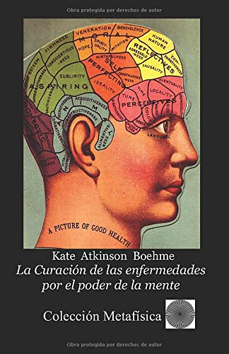 Imagen de archivo de La Curacin de las enfermedades por el poder de la mente (Spanish Edition) a la venta por Revaluation Books