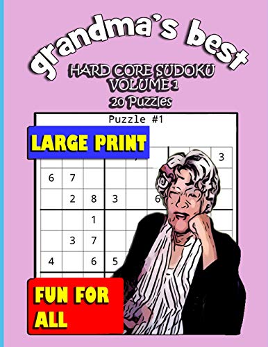 Stock image for GRANDMA'S BEST HARD CORE SUDOKU: VOLUME 1 for sale by Lucky's Textbooks