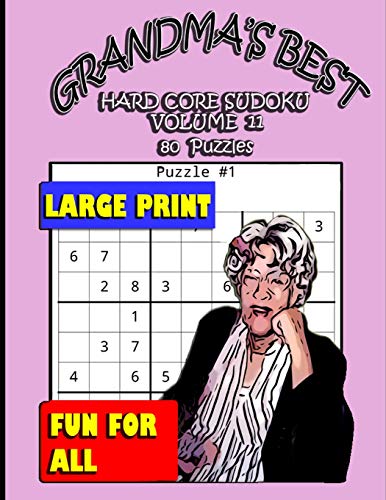 Stock image for GRANDMA'S BEST HARD CORE SUDOKU: VOLUME 11 for sale by Lucky's Textbooks