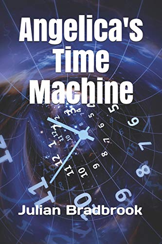 Imagen de archivo de Angelica's Time Machine a la venta por THE SAINT BOOKSTORE