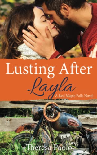 Imagen de archivo de Lusting After Layla: (Red Maple Falls, #9) (Marshall Family, #3) a la venta por Lucky's Textbooks