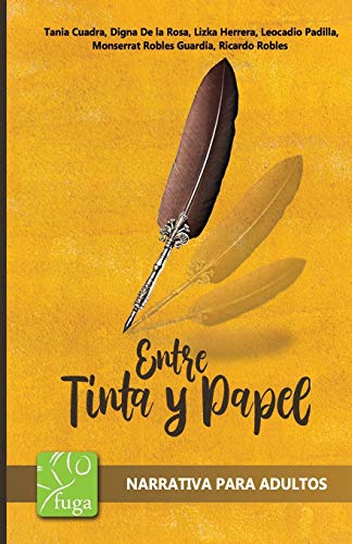 Stock image for Entre tinta y papel (Spanish Edition) for sale by Lucky's Textbooks