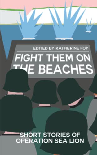 Beispielbild fr Fight Them On The Beaches zum Verkauf von PBShop.store US