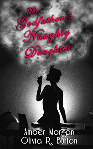 Imagen de archivo de The Godfather's Naughty Daughter a la venta por Revaluation Books
