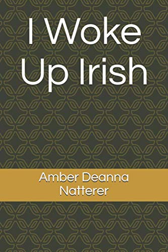 Stock image for I Woke Up Irish for sale by Revaluation Books