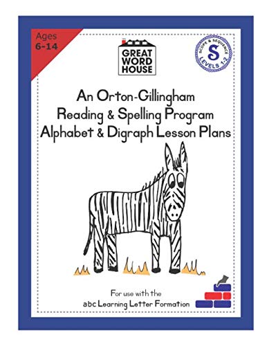 

An Orton-Gillingham Reading Spelling Program Alphabet Digraph Lesson Plans (Essential Dyslexia)
