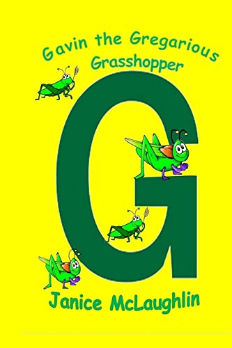 Beispielbild fr Gavin the Gregarious Grasshopper zum Verkauf von Lucky's Textbooks