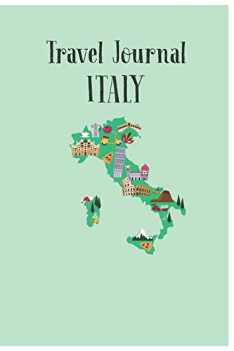 Imagen de archivo de Travel Journal Italy: Trip Planner and Vacation Diary of Your Trip to Italy a la venta por WorldofBooks