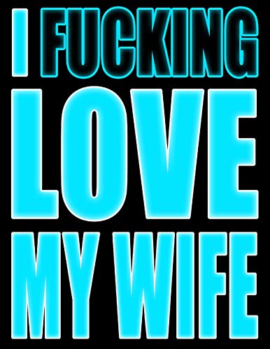 fucking love who wife