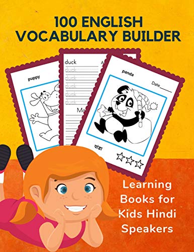 Imagen de archivo de 100 English Vocabulary Builder Learning Books for Kids Hindi Speakers: First learning bilingual frequency animals word card games. Full visual dictionary with reading, tracing, coloring picture books. Fun to learn new language for beginners, preschool kid a la venta por THE SAINT BOOKSTORE