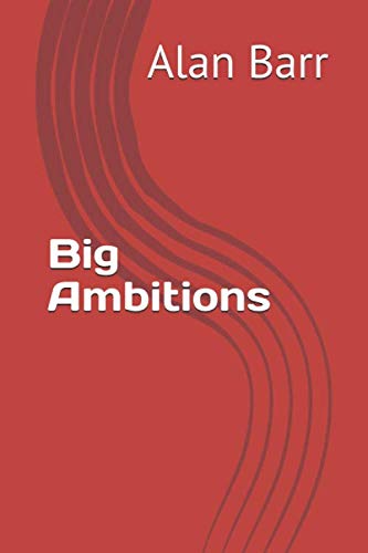 Stock image for Big Ambitions for sale by Revaluation Books