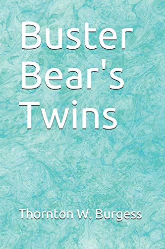 9781072331391: Buster Bear's Twins