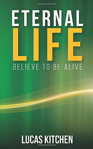 Stock image for Eternal Life: Believe To Be Alive for sale by HPB-Movies