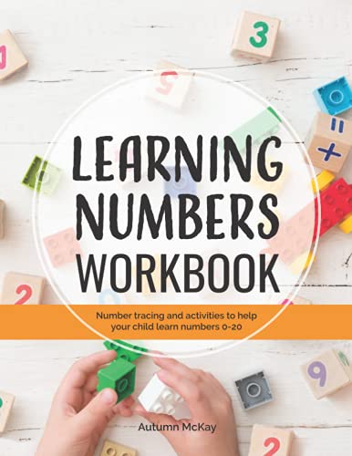 9781072352976: Learning Numbers Workbook: Number Tracing and Activity Practice Book for Numbers 0-20 (Pre-K, Kindergarten and Kids Ages 3-5)