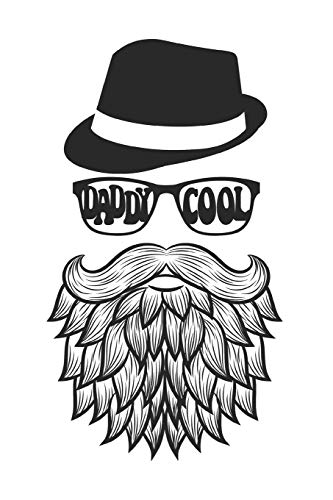 Stock image for Daddy Cool: Lined Gift Idea - Cool Beard Dad With Sunnclasses and Head Journal - lined Diary, Planner, Gratitude, Writing, Travel, Goal, Bullet Notebook - 6x9 100 pages for sale by Revaluation Books