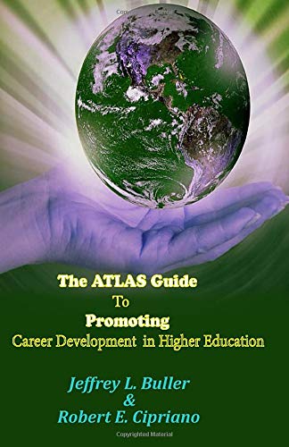 Stock image for The ATLAS Guide To Career Development in Higher Education for sale by Revaluation Books