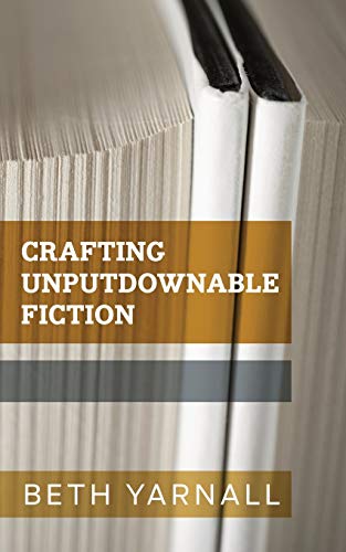 Imagen de archivo de Crafting Unputdownable Fiction a la venta por Lucky's Textbooks