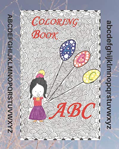 Stock image for ABC coloring book: Activity manual for toddlers and preschoolers to learn English letters from A(a) to Z(z) (Toddlers's book) for sale by Revaluation Books
