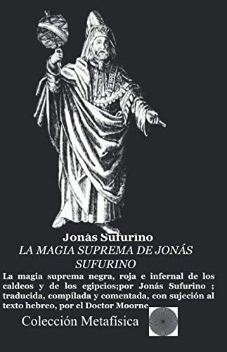 Imagen de archivo de LA MAGIA SUPREMA DE JONS SUFURINO a la venta por Revaluation Books