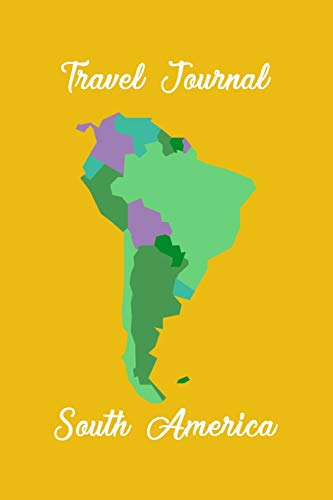 Imagen de archivo de Travel Journal South America: Trip Planner and Vacation Diary of Your Trip to South America a la venta por WorldofBooks