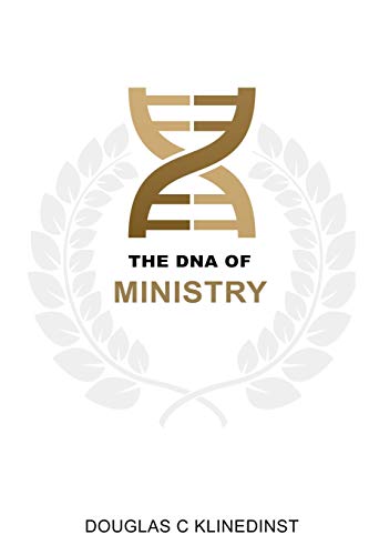 Beispielbild fr The DNA Of Ministry zum Verkauf von Revaluation Books