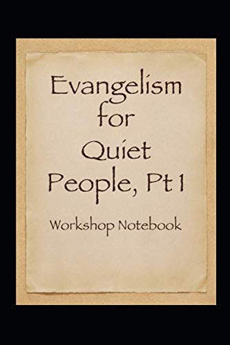 Beispielbild fr Evangelism for Quiet People Part 1 zum Verkauf von Revaluation Books