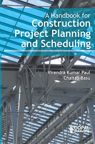 Stock image for A Handbook for Construction Project Planning and Scheduling for sale by Lucky's Textbooks