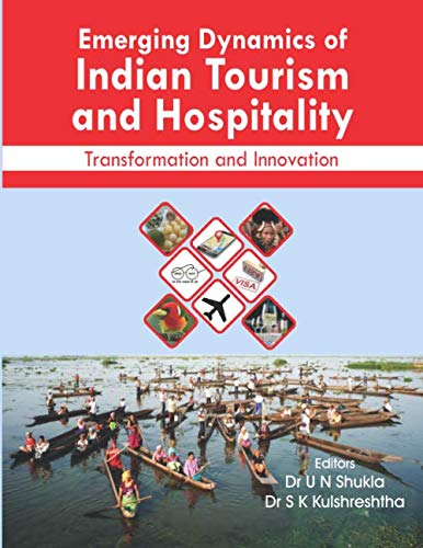 Stock image for Emerging Dynamics of Indian Tourism and Hospitality: Transformation and Innovation for sale by Revaluation Books