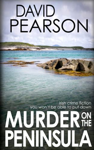 Beispielbild fr MURDER ON THE PENINSULA: Irish crime fiction you won't be able to put down (The Galway Homicides) zum Verkauf von WorldofBooks