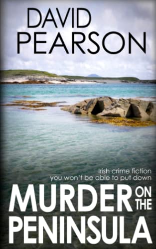 Imagen de archivo de MURDER ON THE PENINSULA: Irish crime fiction you won't be able to put down (The Galway Homicides) a la venta por AwesomeBooks