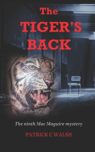 Stock image for The Tiger's Back (The Mac Maguire Detective Mysteries) for sale by -OnTimeBooks-