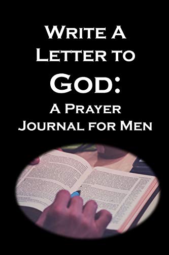 9781072673903: Write a Letter to God: Prayer Conversations by Men (Differentiator)