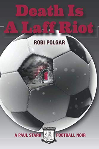 Imagen de archivo de Death Is a Laff Riot (A Paul Stark Football Noir) a la venta por WorldofBooks