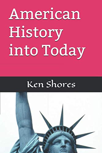 Stock image for American History into Today for sale by Revaluation Books