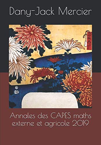 9781072693116: Annales des CAPES maths externe et agricole 2019