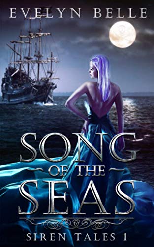 Imagen de archivo de Song of the Seas (Siren Tales) a la venta por Revaluation Books