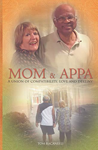 Stock image for Mom and Appa: A union of compatibility, love and destiny for sale by Revaluation Books