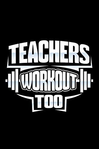 Beispielbild fr Teachers Workout Too: School Gifts For Teachers zum Verkauf von THE SAINT BOOKSTORE