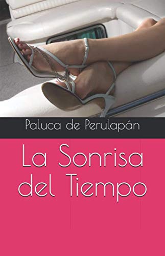Stock image for La Sonrisa del Tiempo for sale by Revaluation Books