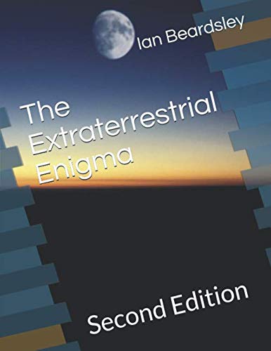 Imagen de archivo de The Extraterrestrial Enigma: Second Edition a la venta por Revaluation Books
