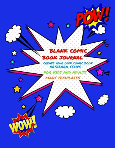 Beispielbild fr Blank Comic Book Journal Create Your Own Comic Book Notebook Strips For Kids and Adults Many Templates: Make Your Own Comic Book For Kids or Adults: Comic Book Writing & Comic Book Journal Notebook zum Verkauf von Revaluation Books