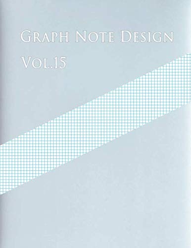 Beispielbild fr Graph Note Design Vol.15: Graph Paper with eight lines per inch on letter-sized paper 64 Squares/Inch,100 pages (Large, 8.5 x 11) This letter-sized . as a knit or seed guide for bead patterns. zum Verkauf von Revaluation Books