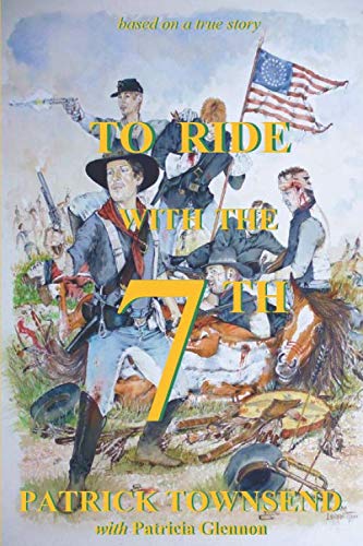 Stock image for To Ride With The 7th for sale by AwesomeBooks