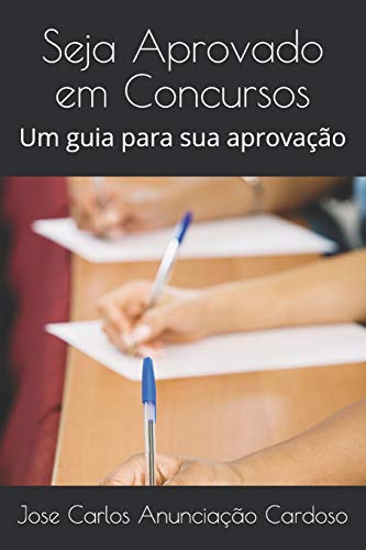 Stock image for Seja Aprovado em Concursos: Um guia para sua aprovacao for sale by THE SAINT BOOKSTORE