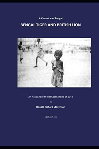 Stock image for BENGAL TIGER AND BRITISH LION: An Account of the Bengal Famine of 1943 for sale by Revaluation Books